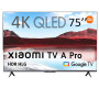 TV QLED Xiaomi A Pro 75'' 4K UHD Android